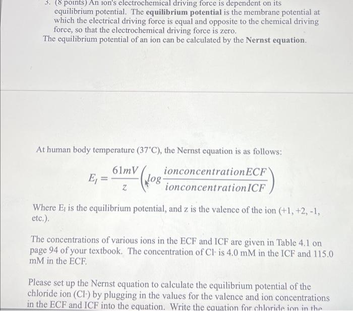 Solved 3. ( 8 points) An ion's electrochemical driving force