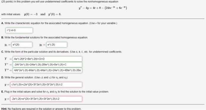 Solved Y′′−4y 4t 8− 24te−2t 6e−2 With Initial Values