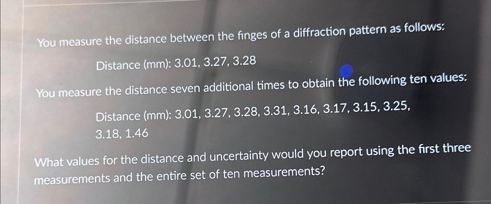 Solved You measure the distance between the finges of a | Chegg.com