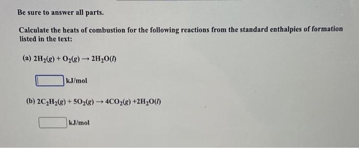 Solved Be Sure To Answer All Parts. Calculate The Heats Of | Chegg.com