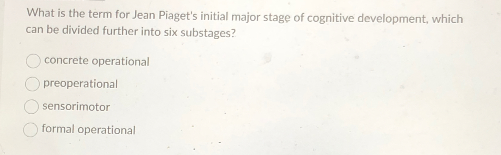 Solved What is the term for Jean Piaget s initial major Chegg