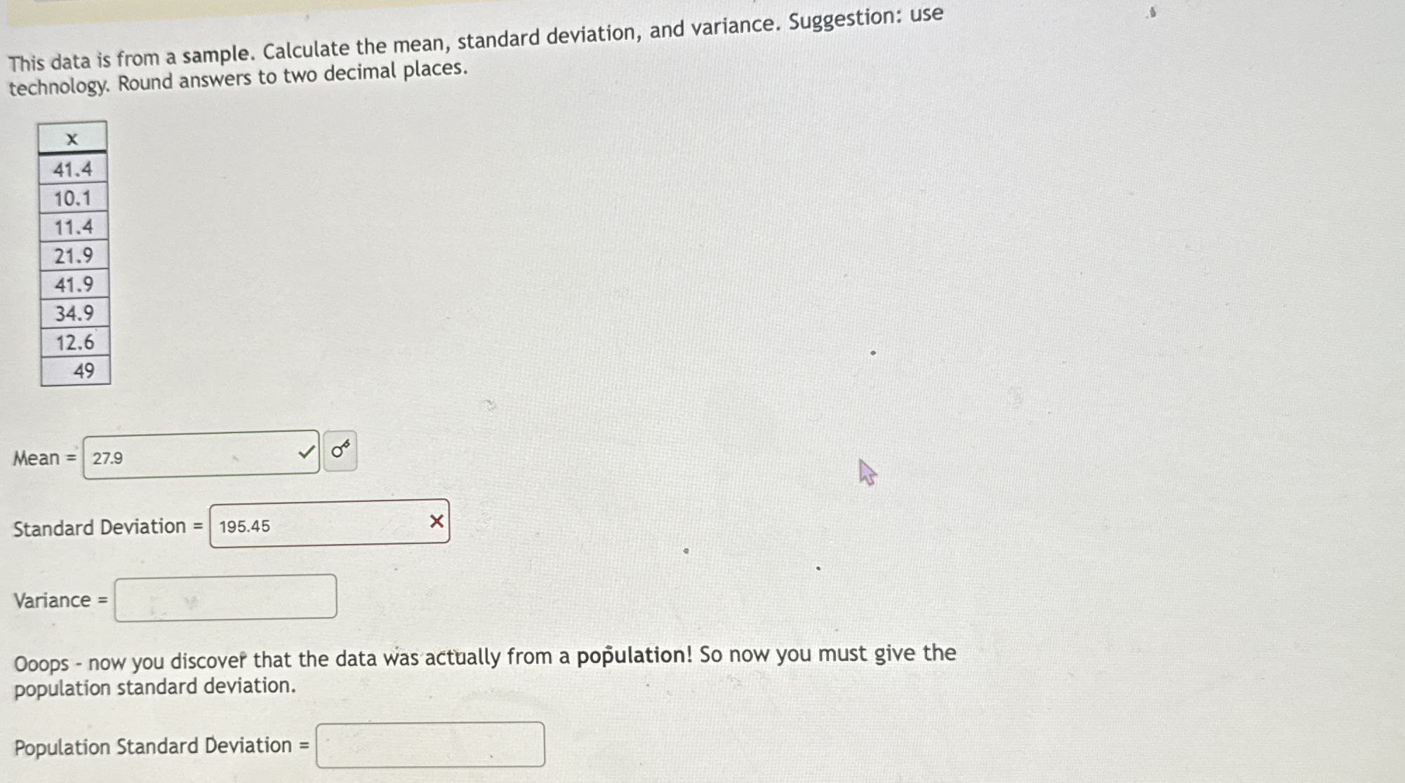 This data is from a sample. Calculate the mean,