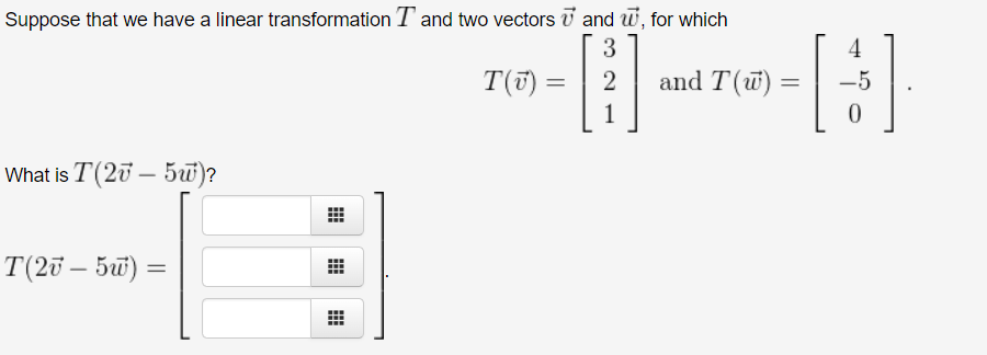 Solved Suppose that we have a linear transformation T ﻿and | Chegg.com