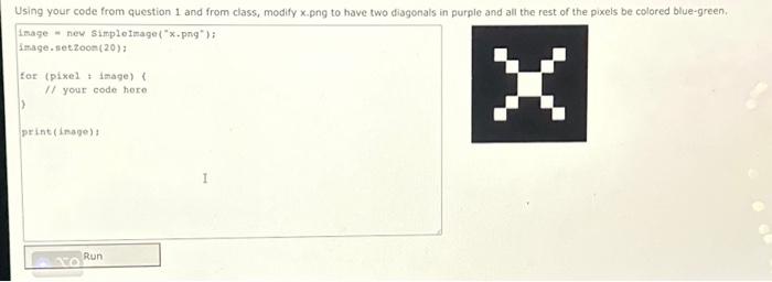 Using your code from question. 1 and from class, | Chegg.com