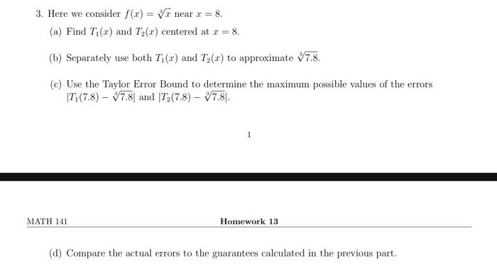 Solved 3 Here We Consider F X 3x Near X 8 A Find T1 X