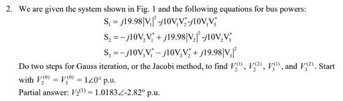 Solved 2. We are given the system shown in Fig. I and the | Chegg.com