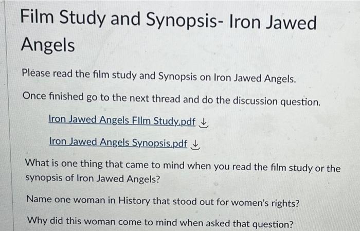 Solved Film Study and Synopsis - Iron Jawed Angels Please | Chegg.com