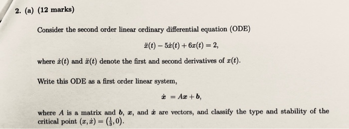 Solved 2. (a) (12 marks) Consider the second order linear | Chegg.com