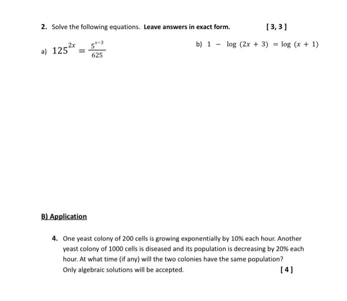 Solved 2. Solve the following equations. Leave answers in | Chegg.com