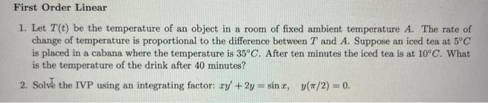 Solved 1. Let T(t) be the temperature of an object in a room | Chegg.com