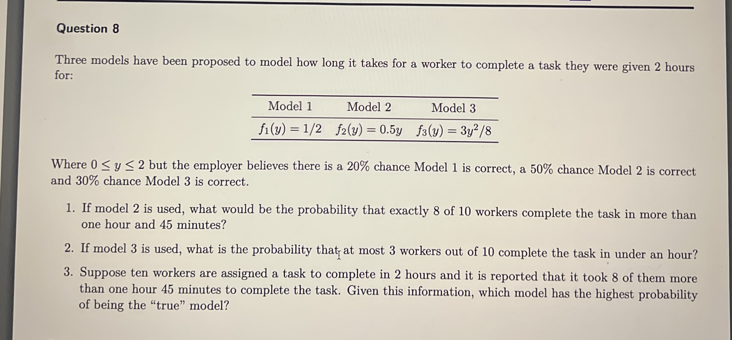 Solved Question 8Three models have been proposed to model | Chegg.com