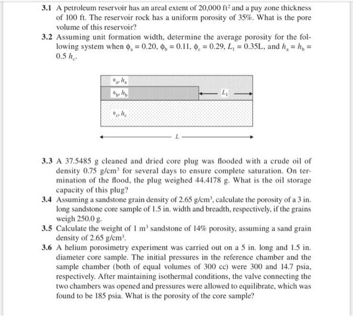 Solved 3.1 A petroleum reservoir has an areal extent of