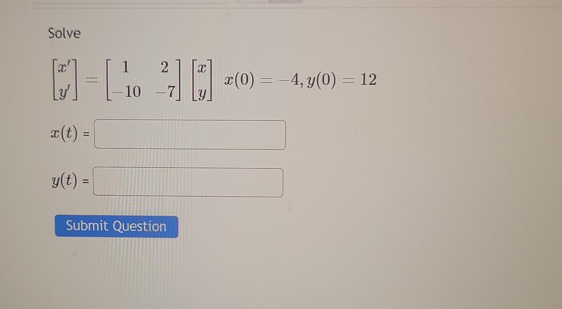solved-solve-x-y-1-102-7-xy-x-0-4-y-0-12x-t-y-t-chegg