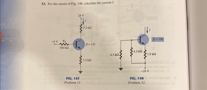 Solved 52. For the circuit of Fig. 148, calculate the | Chegg.com