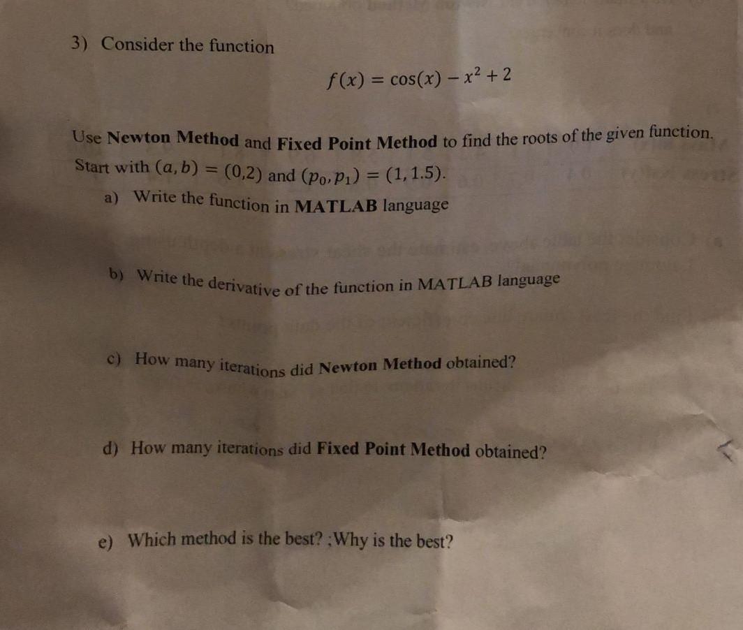 Solved 3) Consider the function f(x) = cos(x) = x² + 2 Use | Chegg.com