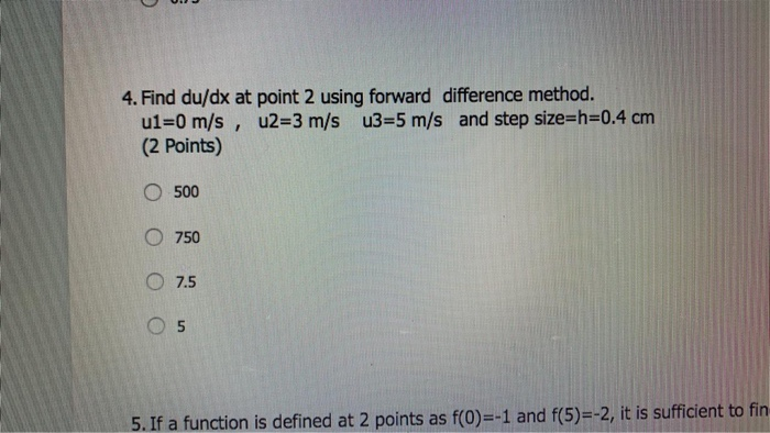 Solved 4. Find du/dx at point 2 using forward difference | Chegg.com