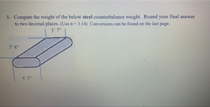 Solved 5. Compute the weight of the below steel | Chegg.com