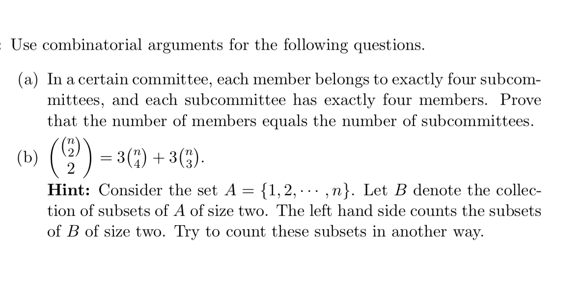 Use Combinatorial Arguments For The Following | Chegg.com