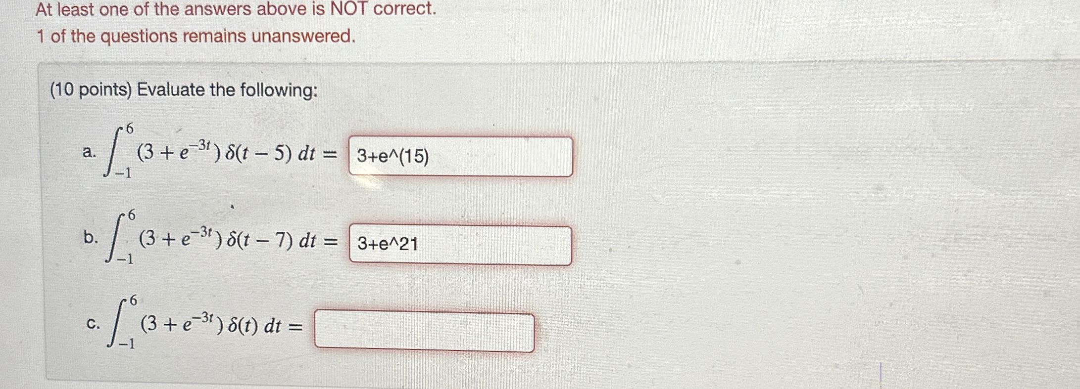 Solved At least one of the answers above is NOT correct.1 | Chegg.com