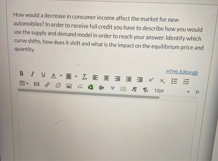 Solved How would a decrease in consumer income affect the | Chegg.com