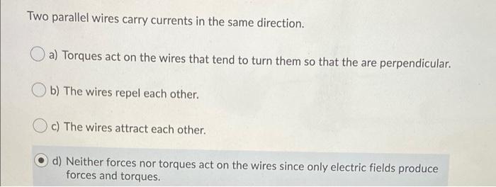 Solved Two parallel wires carry currents in the same | Chegg.com