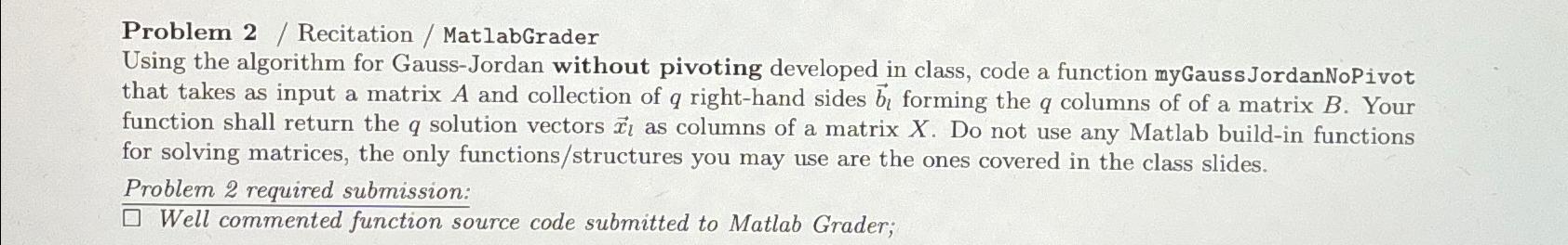 Solved Problem 2 / ﻿Recitation / ﻿MatlabGraderUsing the | Chegg.com