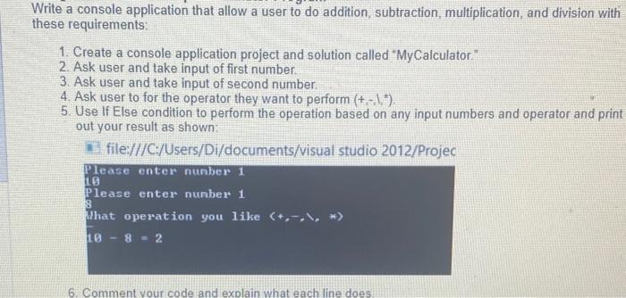 Solved Write a console application that allow a user to do | Chegg.com