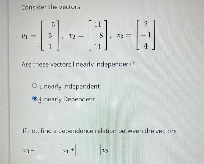 Solved Consider The Vectors | Chegg.com