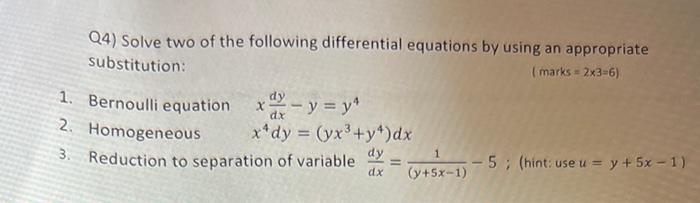 Solved Q4) Solve two of the following differential equations | Chegg.com