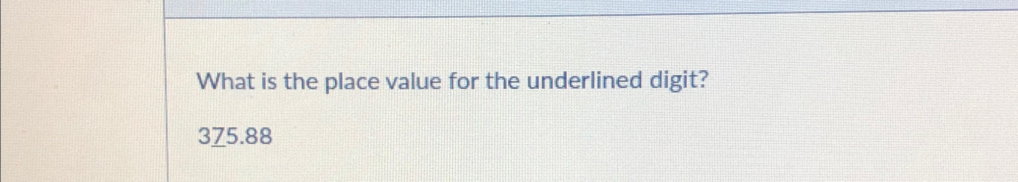 Solved What is the place value for the underlined | Chegg.com