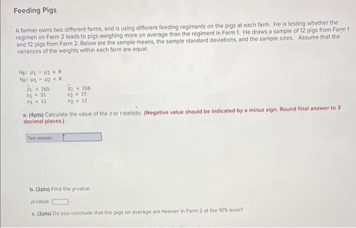 Solved A Farmer Owns Two Different Farms, And Is Using | Chegg.com