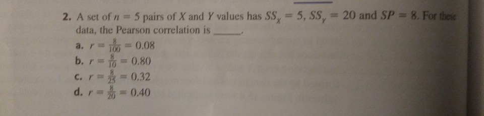 Solved 2 A Set Of N 5 Pairs Of X And Y Values Has Ss Chegg Com
