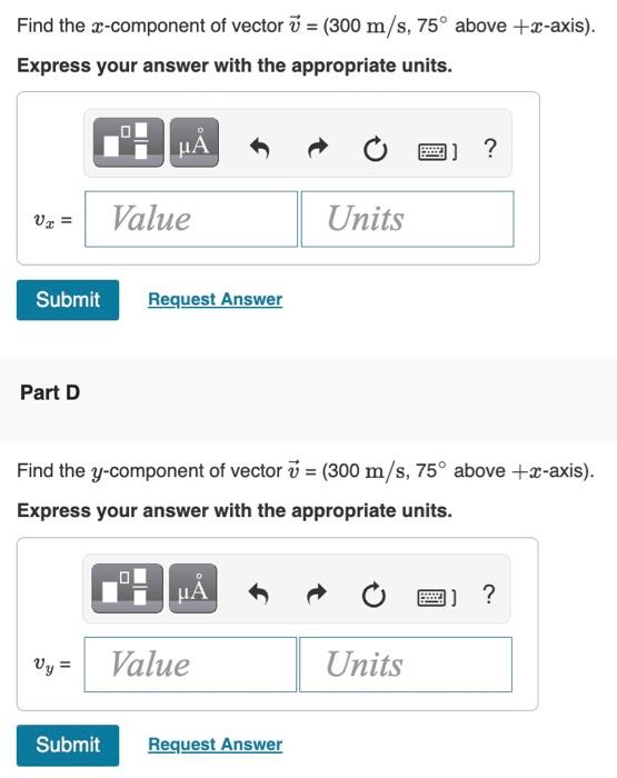 Find the \( x \)-component of vector \( \vec{v}=\left(300 \mathrm{~m} / \mathrm{s}, 75^{\circ}\right. \) above \( +x \)-axis 