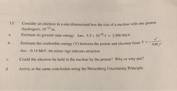 Solved 13. a. b. Consider an electron in a one-dimensional | Chegg.com