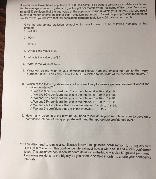 Solved A certain small town has a population of 5000