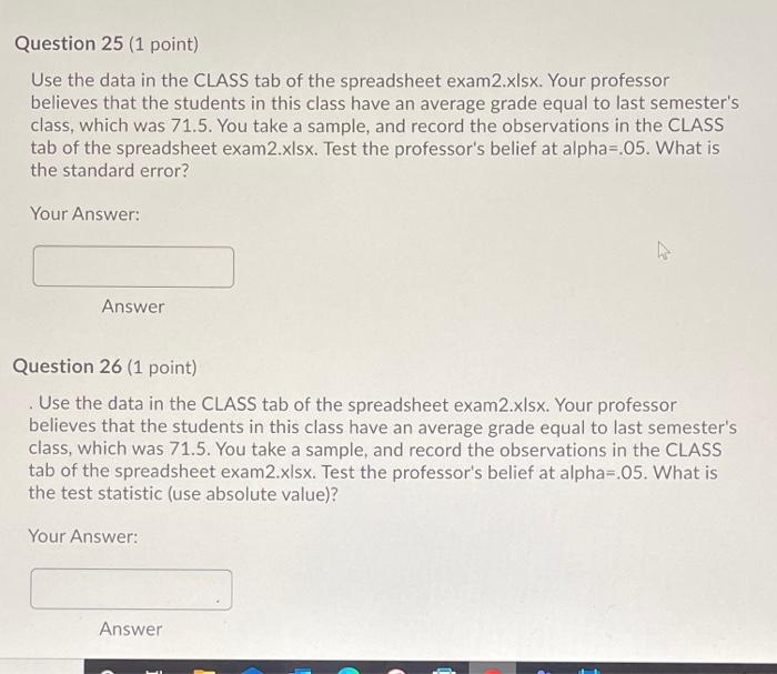 Solved Question 25 (1 Point) Use The Data In The Class Tab 