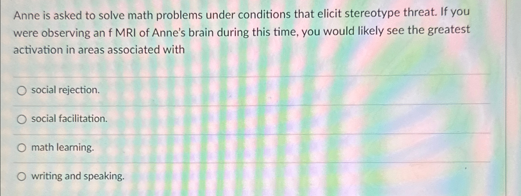 Solved Anne is asked to solve math problems under conditions | Chegg.com