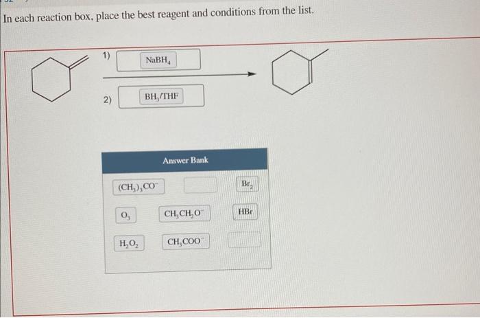 Solved In each reaction box, place the best reagent and | Chegg.com