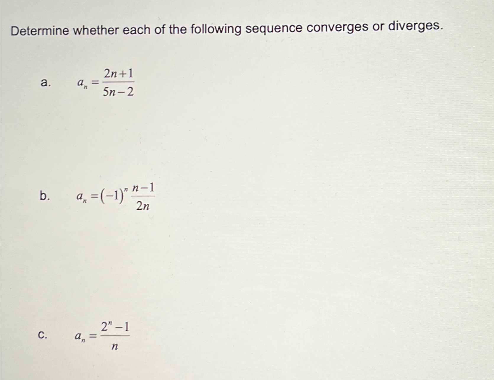 Solved Determine whether each of the following sequence | Chegg.com