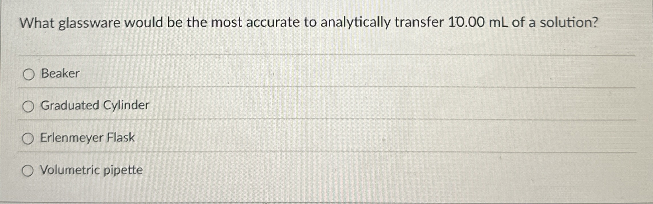 Solved What glassware would be the most accurate to