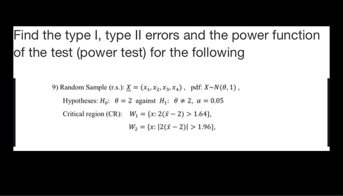 Solved Find the type I, type II errors and the power | Chegg.com
