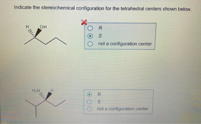 Solved Indicate the stereochemical configuration for the | Chegg.com