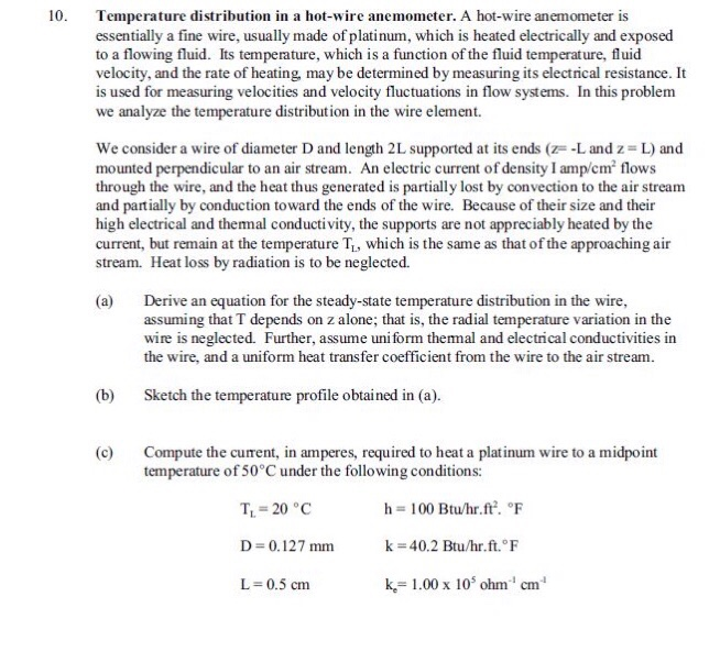 Solved 10. Temperature distribution in a hot-wire | Chegg.com