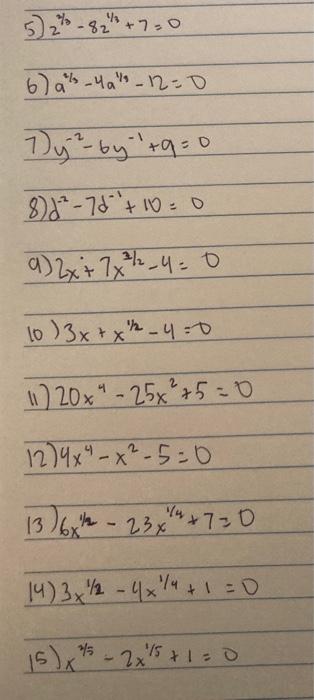 Solved 5) 21/3−821/3+7=0 6) a2/s−4a1/s−12=0 7) y−2−6y−1+9=0 | Chegg.com