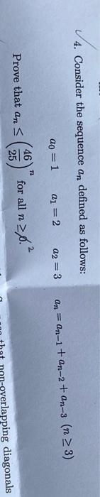 Solved Consider The Sequence An Defined As Follows: A0 = 1 | Chegg.com