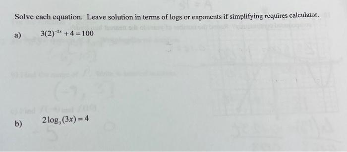 Solved Solve Each Equation. Leave Solution In Terms Of Logs 