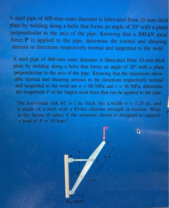 Solved A steel pipe of 400-mm outer diameter is fabricated | Chegg.com