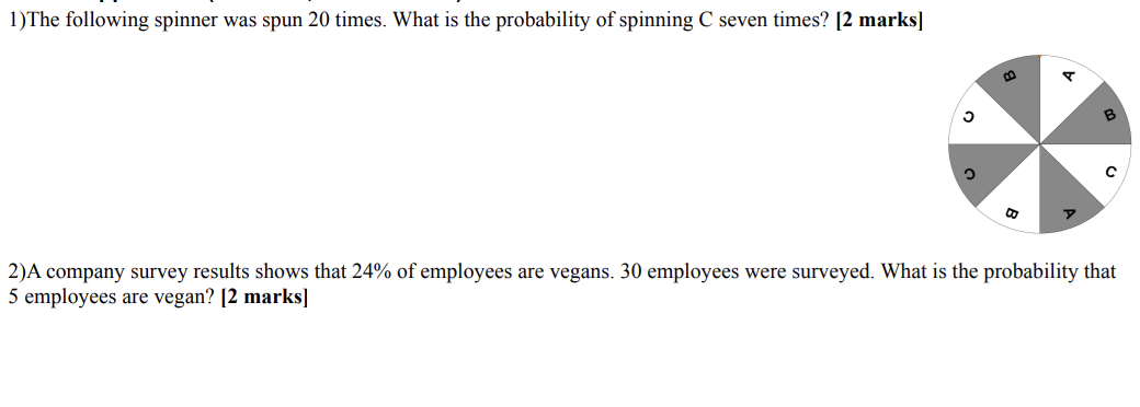 Solved 1)The following spinner was spun 20 times. What is | Chegg.com