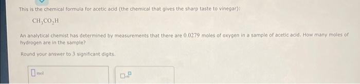 This is the chemical formula for acetic acid (the chemical that gives the sharp taste to vinegar):
\[
\mathrm{CH}_{3} \mathrm