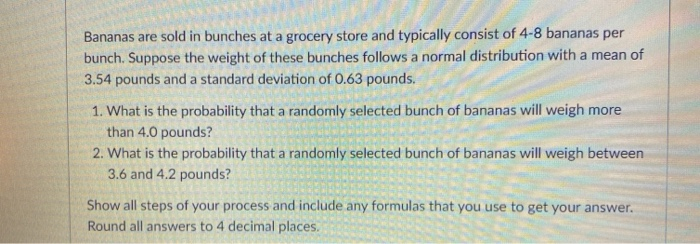 Solved Bananas are sold in bunches at a grocery store and | Chegg.com
